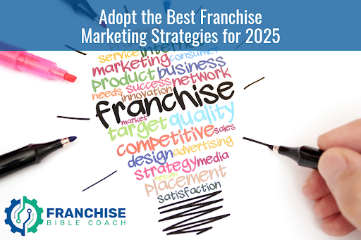 Adopt the Best Franchise Marketing